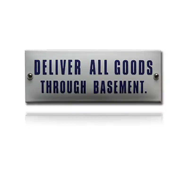 NH-96 emaille naambord ‘Deliver all goods through basement‘ Beste Prijs