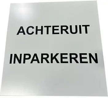 BORD "ACHTERUIT INPARKEREN" Direct Verzonden